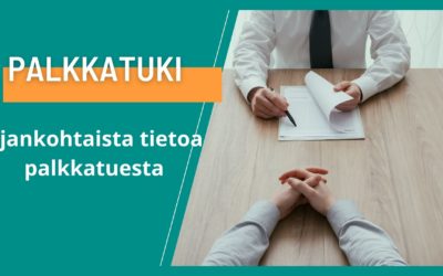 Palkkatuki – Mitä se on ja miten sitä haetaan?